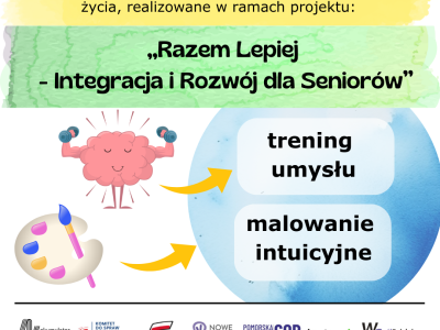 „Razem Lepiej - Integracja i Rozwój dla Seniorów”